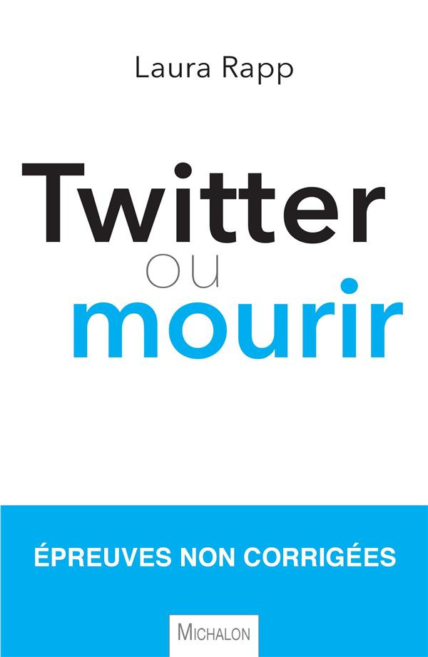 rapp-laura-tweeter-ou-mourir_0