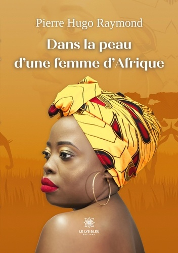 raymond-pierre-hugo-dans-la-peau-d-une-femme-d-afrique_0
