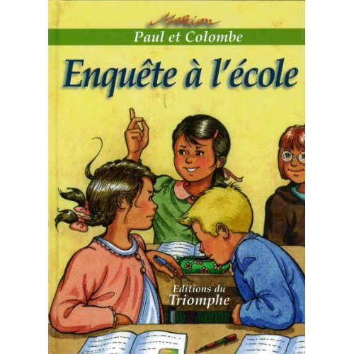 raynaud-de-prigny-marion-paul-et-colombe-tome-10-enquete-a-l-ecole_0