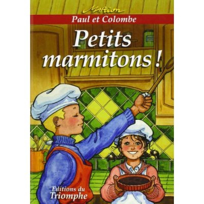 raynaud-de-prigny-marion-paul-et-colombe-tome-8-petits-marmitons_0