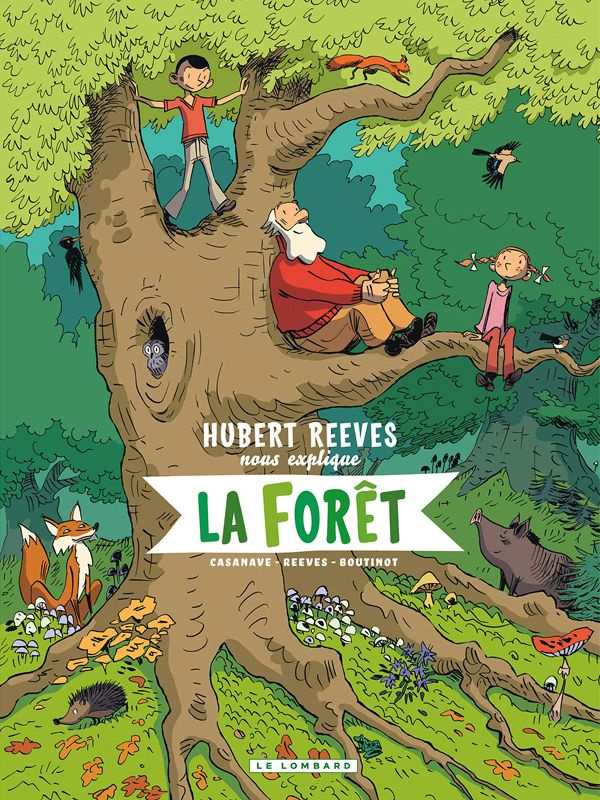 reeves-hubert-3b-boutinot-nelly-3b-casanave-daniel-3b-hubert-reeves-nous-explique-tome-2-la-foret_0