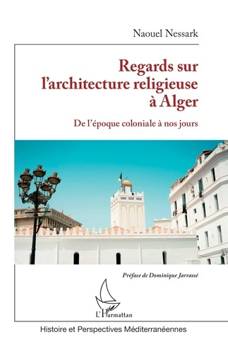 regards-sur-l-architecture-religieuse-a-alger-de-l-epoque-coloniale-a-nos-jours_0