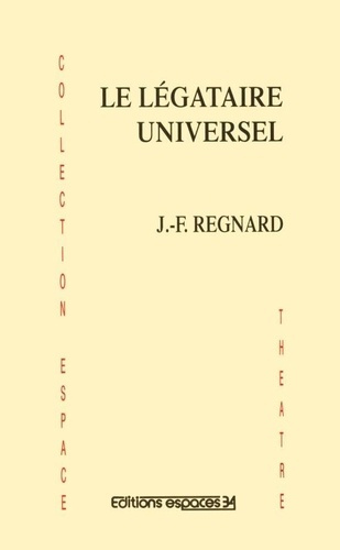 regnard-jean-francois-le-legataire-universel_0