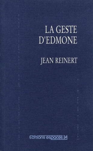 reinert-jean-la-geste-d-edmone_0