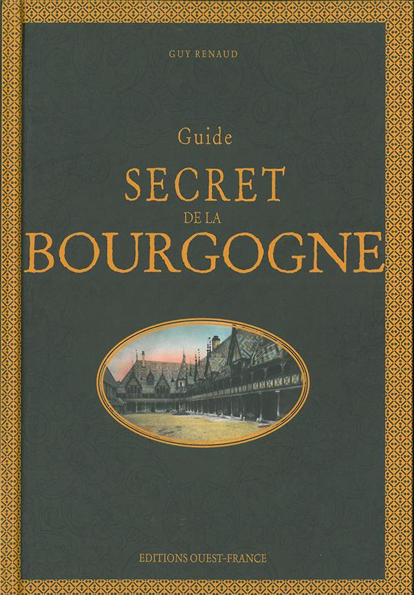 renaud-guy-guide-secret-de-la-bourgogne-3e-edition_0