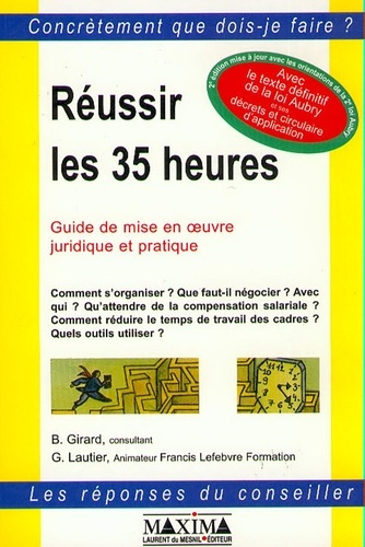 reussir-les-35-heures-guide-de-mise-en-oeuvre-juridique-et-pratique-2eme-edition-1999_0
