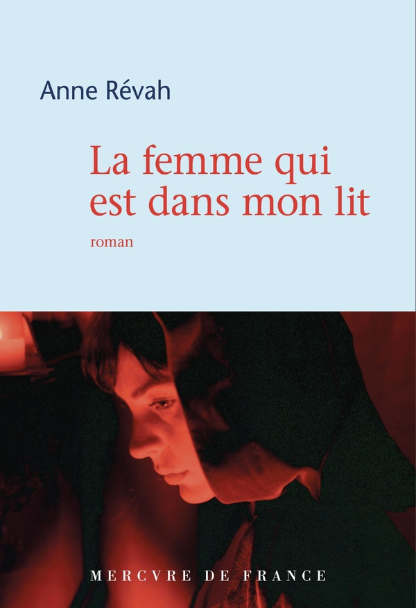 revah-anne-la-femme-qui-est-dans-mon-lit_0