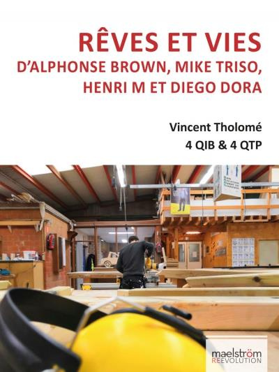 reves-et-vies-d-alphonse-brown-mike-triso-henri-m-et-diego-dora_0