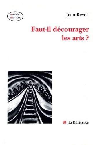 revol-jean-faut-il-decourager-les-arts_0