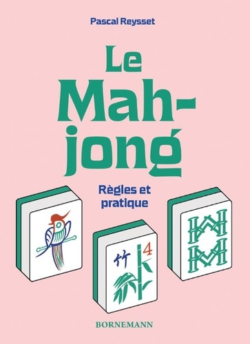 reysset-pascal-le-mahjong-regles-et-pratique_0