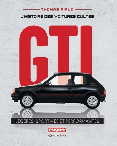 riaud-thomas-l-histoire-des-voitures-cultes-gti-legeres-sportives-et-performantes_0