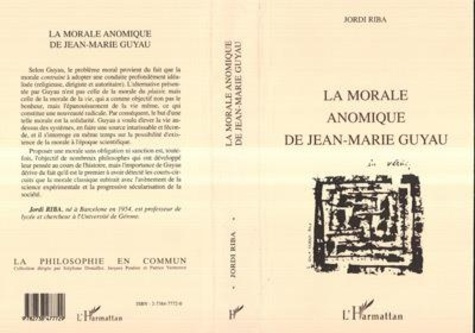 riba-jordi-la-morale-anomique-de-jean-marie-guyau_0