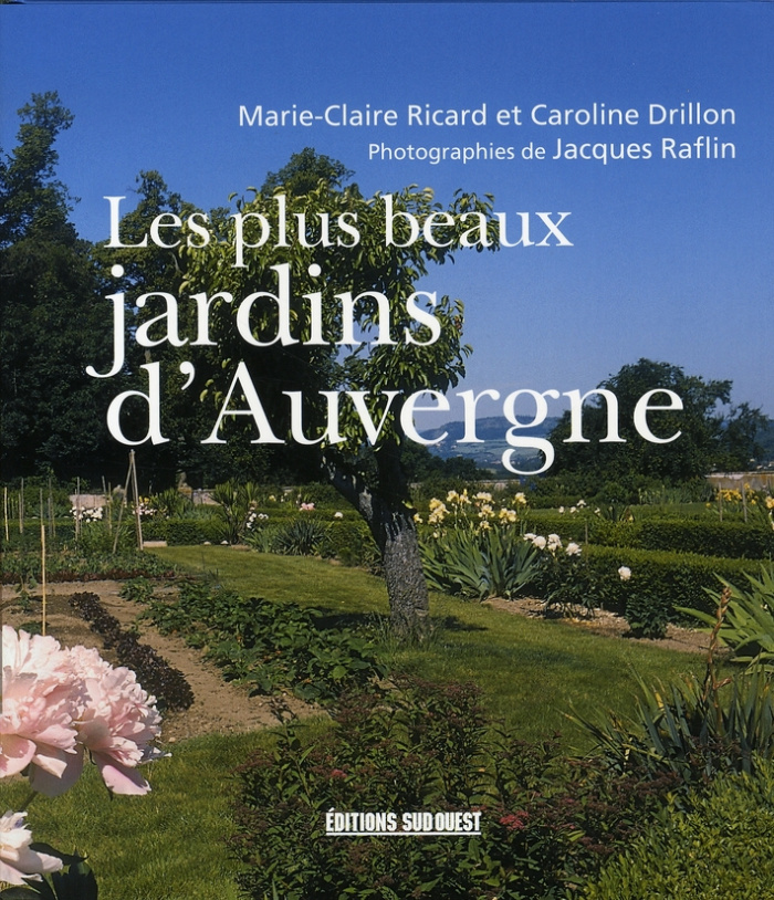 ricard-marie-claire-3b-drillon-caroline-3b-raflin-ja-les-plus-beaux-jardins-d-auvergne_0