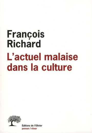 richard-francois-l-actuel-malaise-dans-la-culture_0