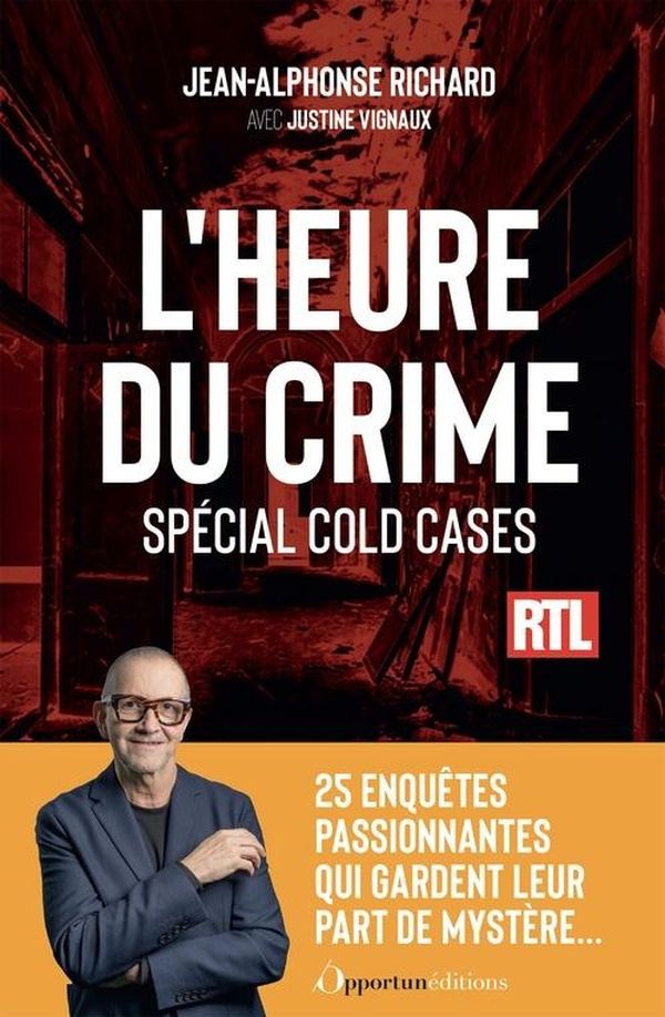 richard-jean-alphonse-vignaux-justine-l-heure-du-crime-special-cold-cases_0