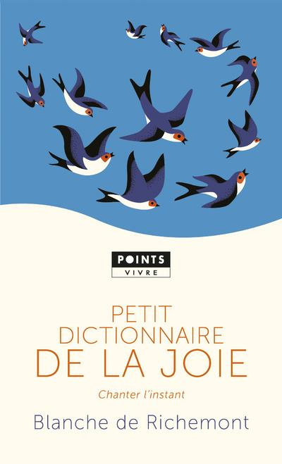 richemont-blanche-de-petit-dictionnaire-de-la-joie-chanter-l-instant_0