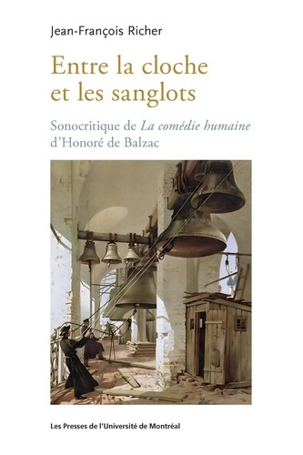 richer-jean-francois-entre-la-cloche-et-les-sanglots-sonocritique-de-la-comedie-humaine-d-honore-de-balzac_0