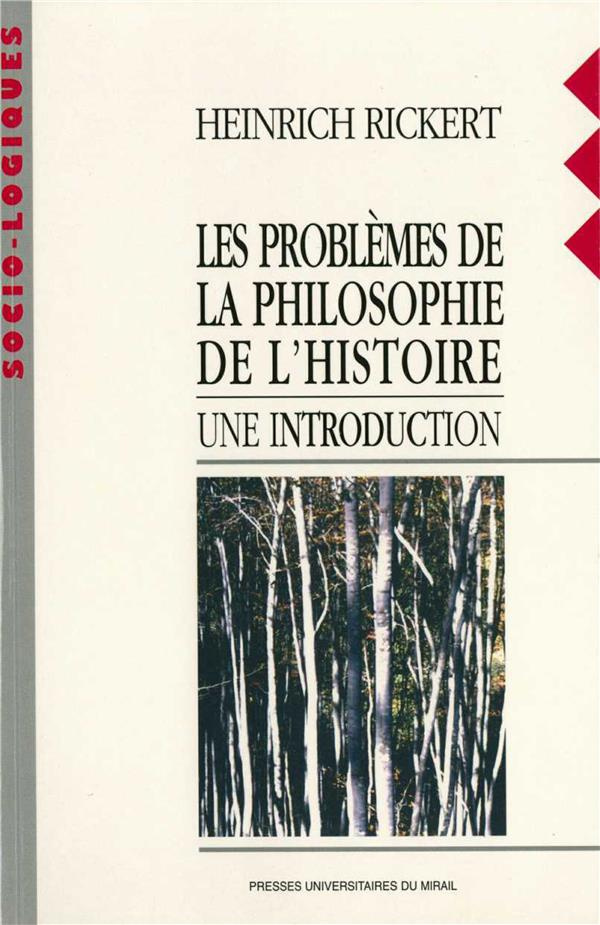rickert-heinrich-les-problemes-de-la-philosophie-de-l-histoire-une-introduction_0