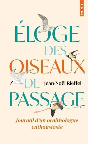 rieffel-jean-noel-eloge-des-oiseaux-de-passage-journal-d-un-ornithologue-enthousiaste-edition-limitee_0