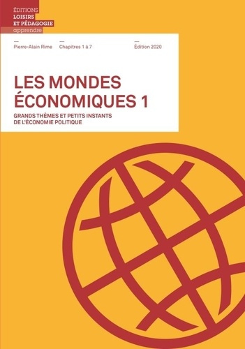 rime-pierre-alain-3b-augagneur-jean-les-mondes-economiques-grands-themes-et-petits-instants-de-l-economie-politique-volume-1-chapitr_0