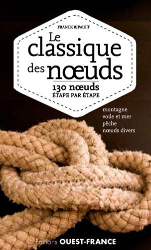 ripault-franck-le-classique-des-noeuds-130-noeuds-etape-par-etape_0