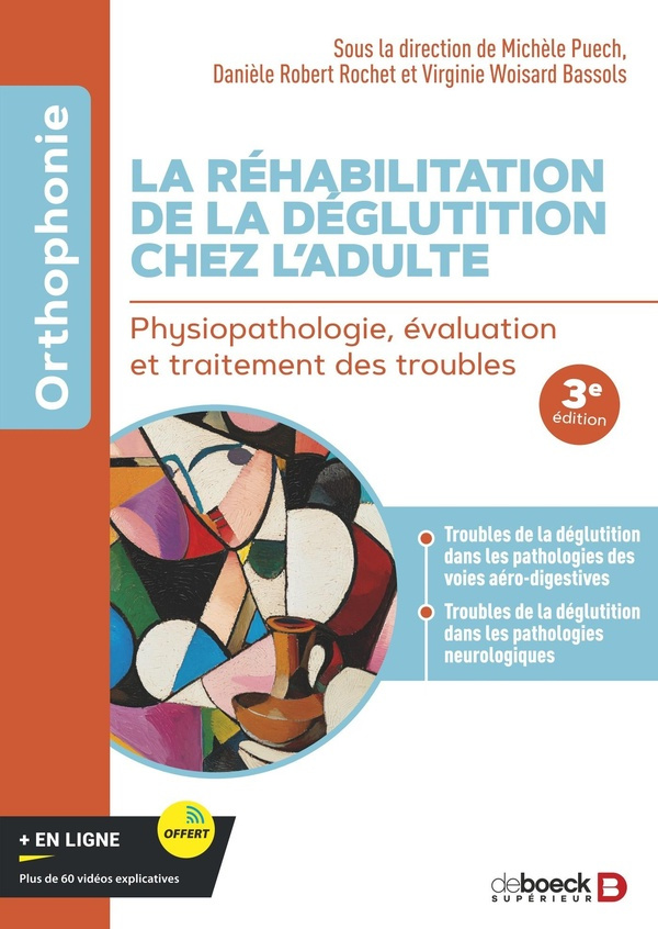 robert-rochet-daniele-woisard-bassols-virginie-la-rehabilitation-de-la-deglutition-chez-l-adulte-physiopathologie-evaluation-et-traitement-des-tr_0
