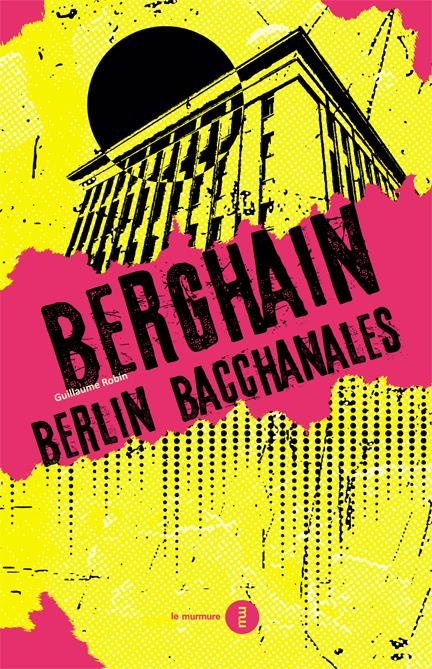 robin-guillaume-berghain-berlin-bacchanales_0