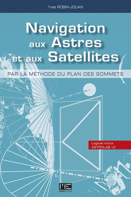 robin-jouan-yves-3b-guibert-jean-louis-navigation-aux-astres-et-aux-satellites-par-la-methode-du-plan-des-sommets-avec-1-cd-rom_0