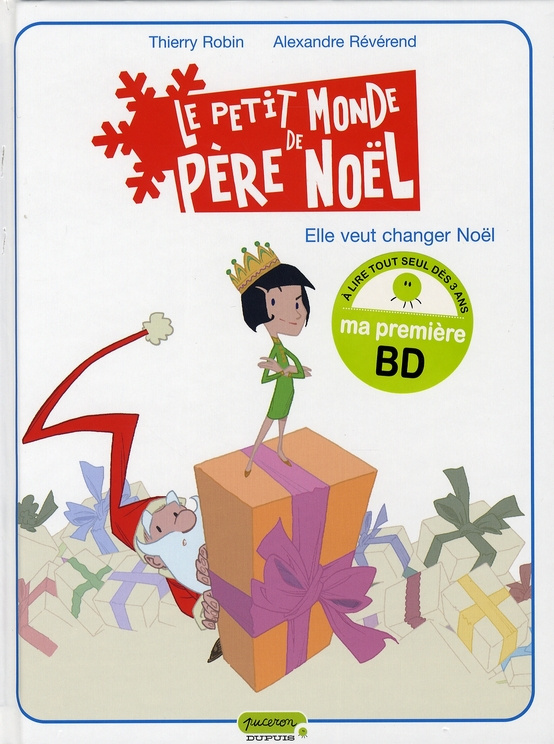 robin-thierry-3b-reverend-alexandre-le-petit-monde-de-pere-noel-tome-1-elle-veut-changer-noel_0