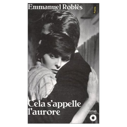 robles-emmanuel-cela-s-appelle-l-aurore_0