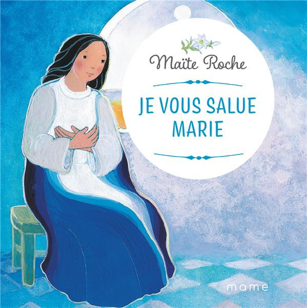 roche-maite-je-vous-salue-marie_0