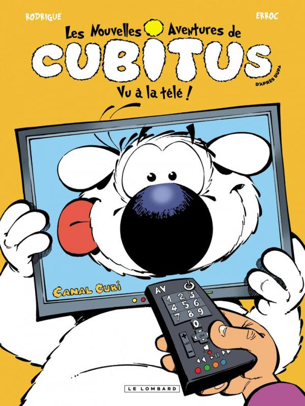 rodrigue-erroc-les-nouvelles-aventures-de-cubitus-tome-12-vu-a-la-tele_0