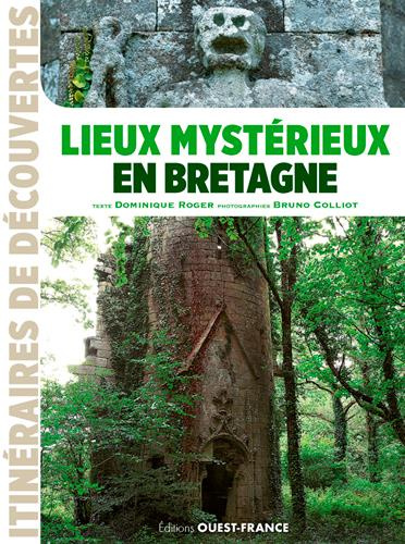 roger-dominique-3b-colliot-bruno-lieux-mysterieux-en-bretagne_0