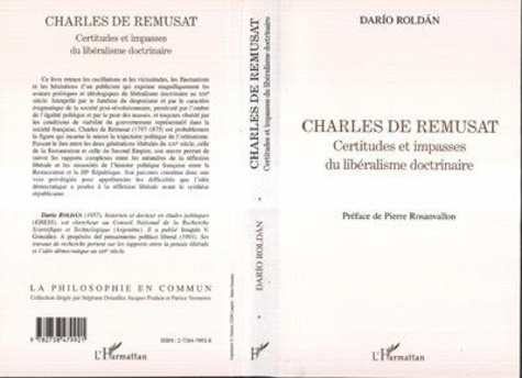 roldan-dario-charles-de-remusat-certitudes-et-impasses-du-liberalisme-doctrinaire_0
