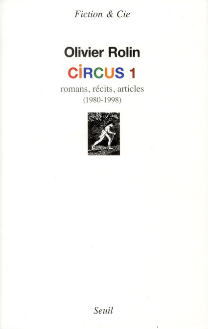 rolin-olivier-circus-1-romans-recits-articles-1980-1998_0