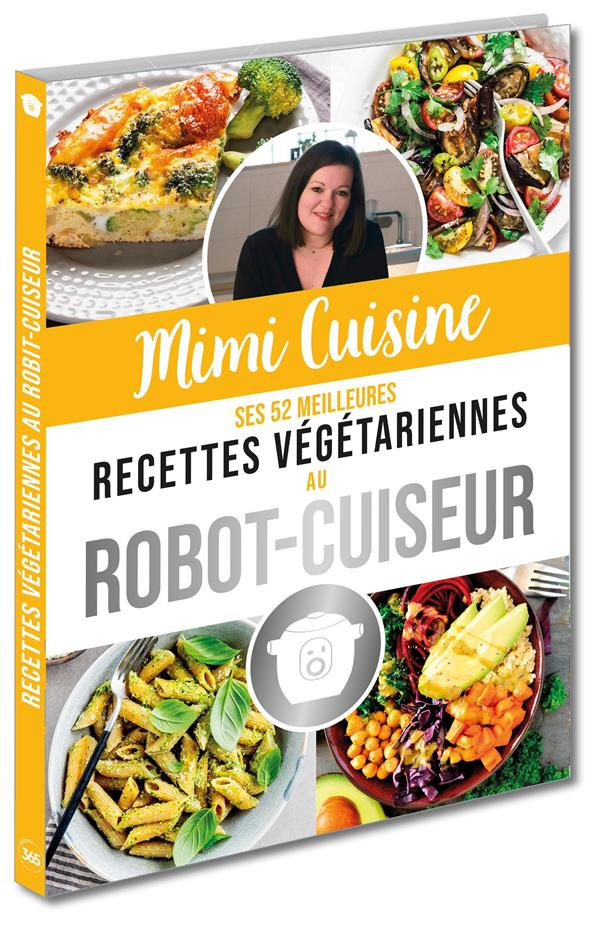 rolland-marine-mimi-cuisine-ses-52-meilleures-recettes-vegetariennes-au-robot-cuiseur_0