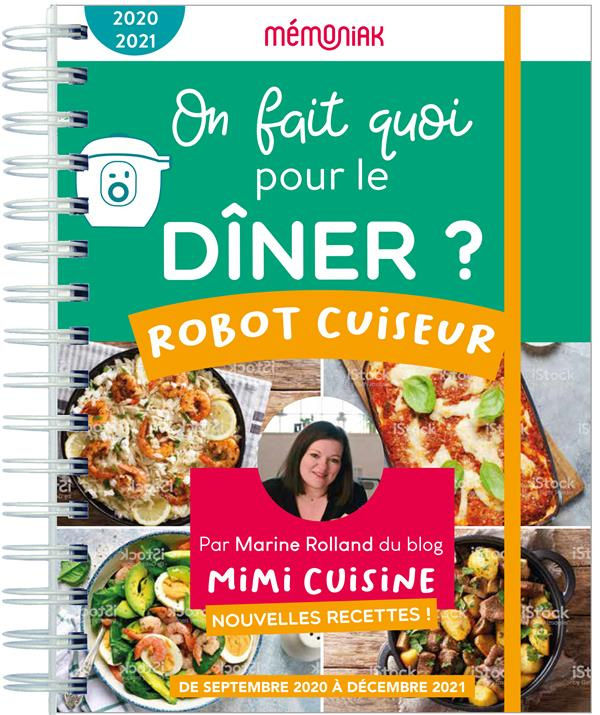 rolland-marine-on-fait-quoi-pour-le-diner-robot-cuiseur-edition-2020-2021_0