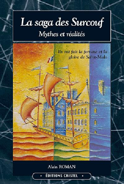 roman-alain-la-saga-des-surcouf-tome-1-mythes-et-realites_0