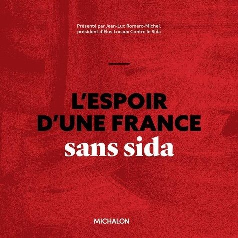 romero-jean-luc-l-espoir-d-une-france-sans-sida_0