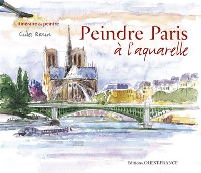 ronin-gilles-peindre-paris-a-l-aquarelle-avec-1-cd-rom_0