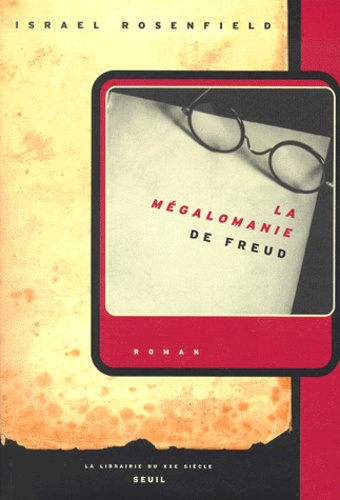 rosenfield-israel-la-megalomanie-de-freud_0