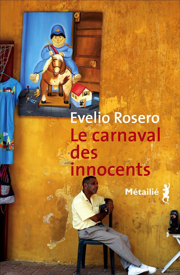 rosero-evelio-3b-gaudry-francois-le-carnaval-des-innocents_0