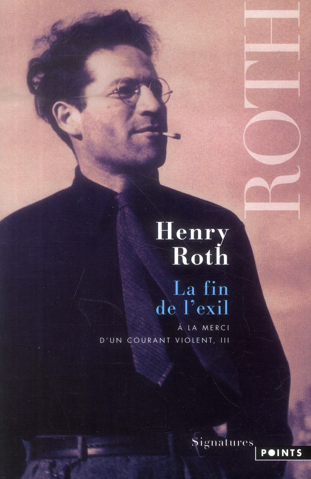 roth-henry-3b-lederer-michel-a-la-merci-d-un-courant-violent-tome-3-la-fin-de-l-exil_0