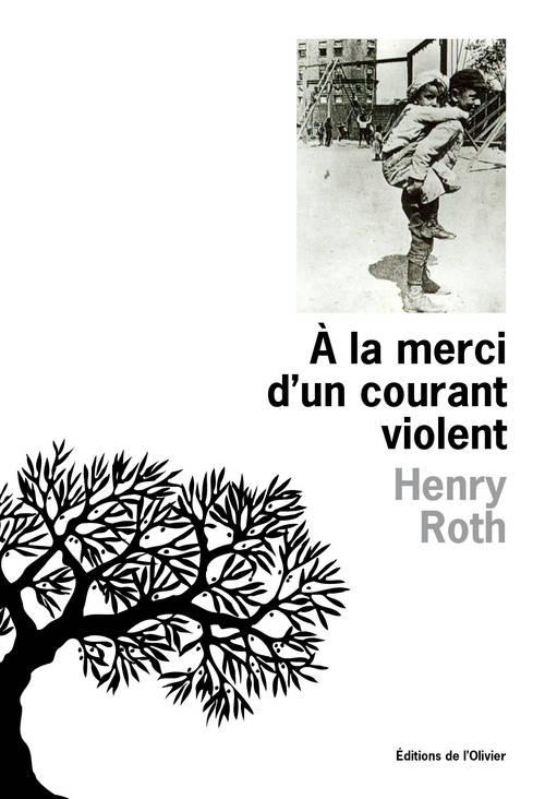 roth-henry-a-la-merci-d-un-courant-violent-tome-1-une-etoile-brille-sur-mount-morris-park_0