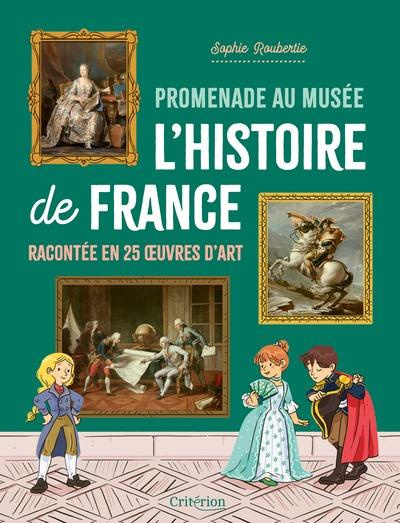 roubertie-sophie-della-malva-eleonore-promenade-au-musee-l-histoire-de-france-racontee-en-25-uvres-d-art_0