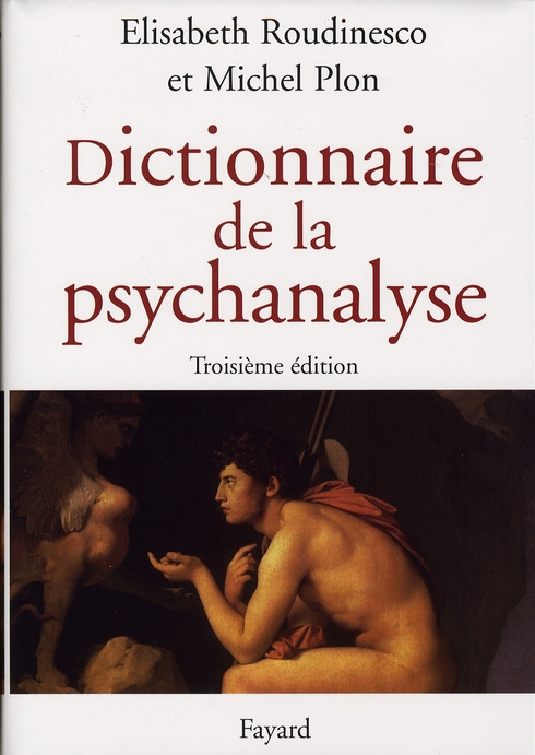 roudinesco-elisabeth-3b-plon-michel-dictionnaire-de-la-psychanalyse-3e-edition_0