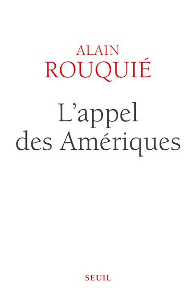 rouquie-alain-l-appel-des-ameriques_0