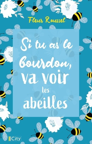 roussel-fleur-si-tu-as-le-bourdon-va-voir-les-abeilles_0