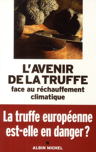 rousset-rouard-yves-3b-savignac-jean-charles-3b-oliv-l-avenir-de-la-truffe-face-au-rechauffement-climatique-actes-des-iie-rencontres-internationales-de_0