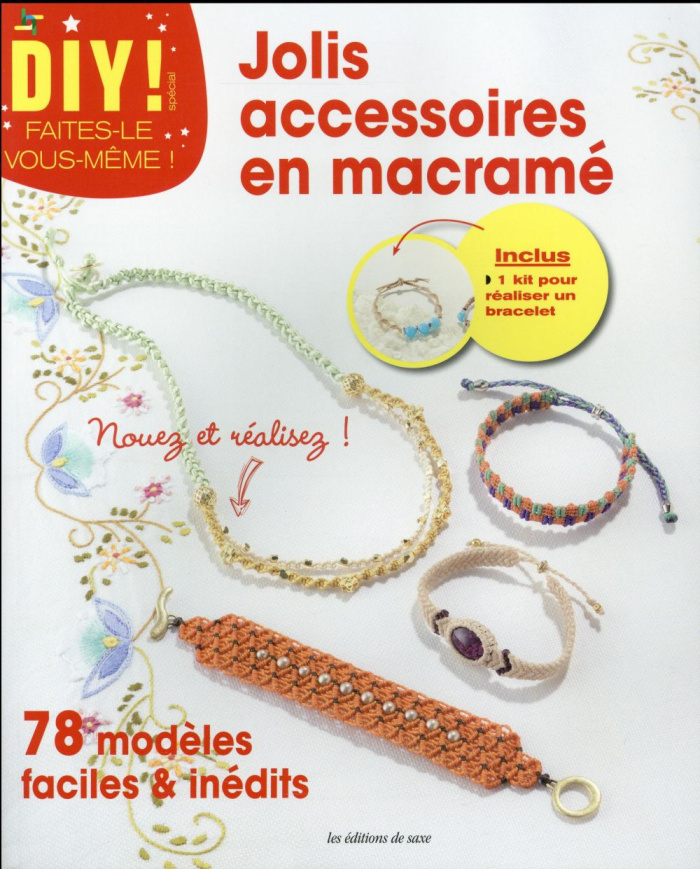 rousset-viviane-jolis-accessoires-en-macrame-78-modeles-faciles-et-inedits-inclus-kit-pour-realiser-un-bracelet_0